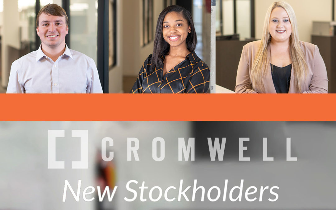 Cromwell Adds Three Stockholders