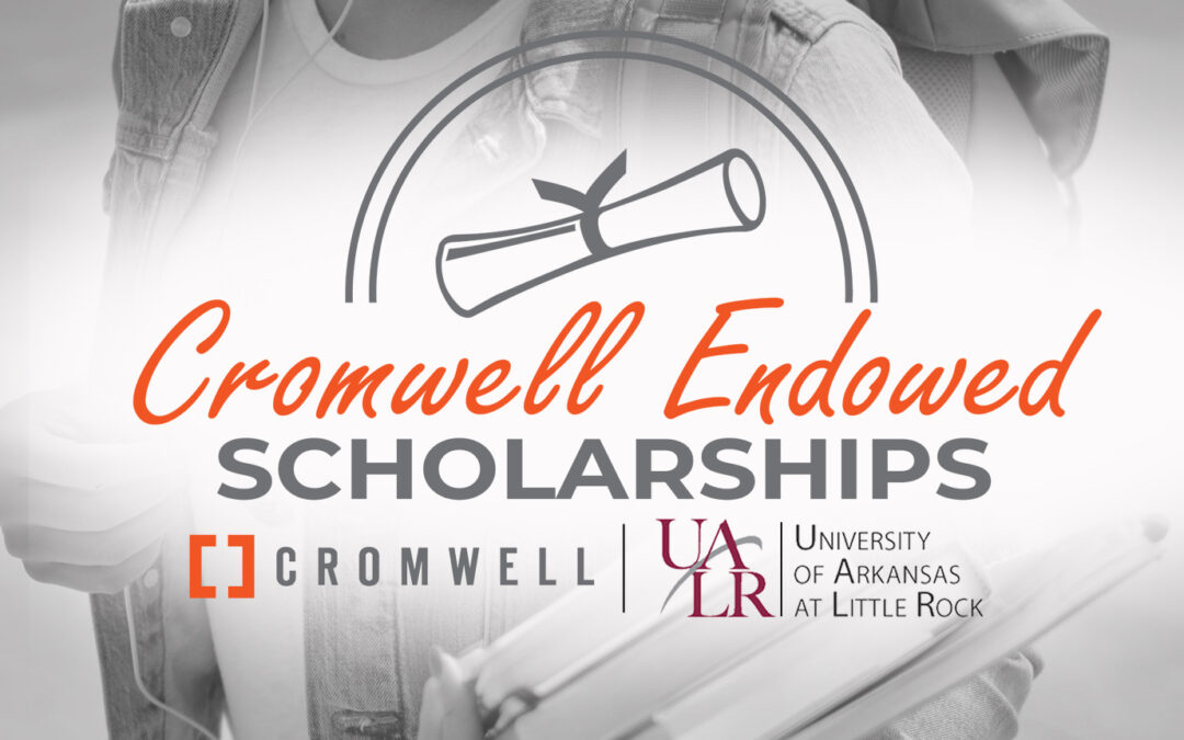 Cromwell Paves the Way for Higher Education with New Scholarship at UA Little Rock